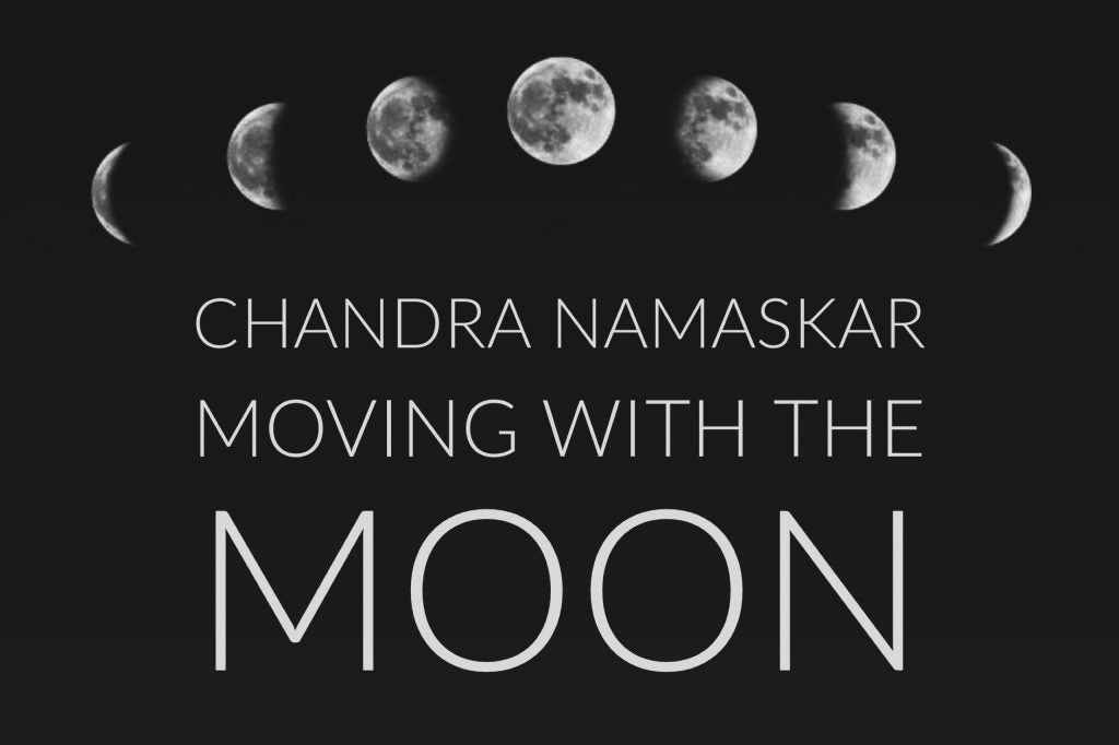The Moon Salutation